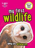 I-Spy My First Wildlife: Spy it! Stick it!
