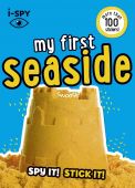 I-Spy My First Seaside: Spy it! Stick it!