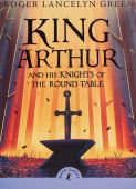 King Arthur and His Knights of the Round Table