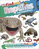 Reptiles & Amphibians DK Findout!