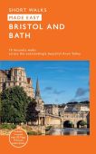 Bristol & Bath Short Walks Made Easy