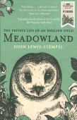 Meadowland The Private Life of an English Field