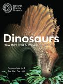 Dinosaurs: How they Lived & Evolved
