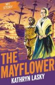 Mayflower: My Story