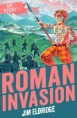 Roman Invasion My Story