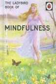 Ladybird Book of Mindfulness HB