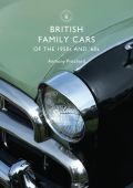 British Family Cars of the 1950s and 60s