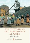 Victorian and Edwardians At Work PBack