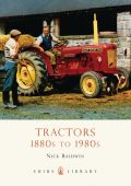Tractors 1880's to 1980's