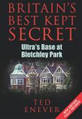 Britain's Best Kept Secret- Ultras Base at Bletchley Park