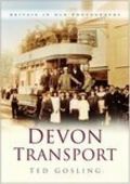 Devon Transport in Old Photographs