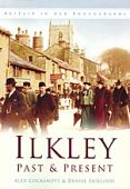 Ilkley Past and Present