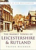 Market Towns of Leicestershire and Rutland