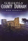 Ghostly County Durham RP