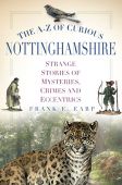 A-Z of Curious Nottinghamshire