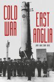 Cold War East Anglia