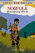 Great War Britain Norfolk 1914-18