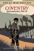 Great War Britain Coventry 1914 18