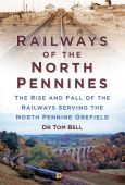 Railways of the North Pennines