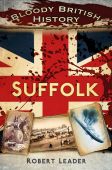 Suffolk Bloody British History