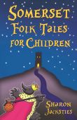 Somerset Folk Tales for Children