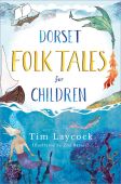 Dorset Folk Tales for Children 