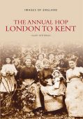 The Annual Hop - London to Kent