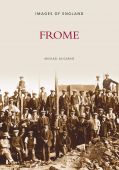 Frome, Around