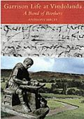 Garrison Life at Vindolanda