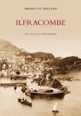 Ilfracombe: Images of England