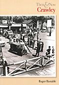Crawley Then and Now