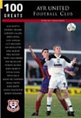 Ayr United Football Clib: 100 Greats