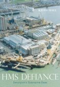HMS Defiance - Devonport's Submarine Base