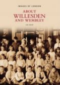 Willesden and Wembley About