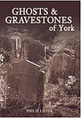 Ghosts and Gravestones of York