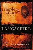 Murder and Crime in Lancashire