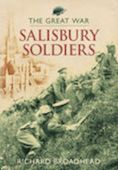Great War, The: Salisbury Soldiers 