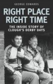 Right Place Right Time (Brian Clough)