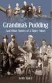 Grandmas Pudding-Ripley Miner