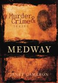Medway Murder and Crime