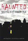 Haunted Worcestershire