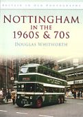Nottingham in the 60s and 70s OP
