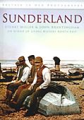 Sunderland In Old Photographs