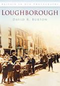 Loughborough in old Photographs
