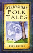 Derbyshire Folk Tales
