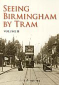 Seeing Birmingham by Tram: Volume II OP