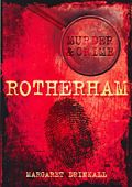 Murder and Crime in Rotherham