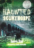 Haunted Scunthorpe