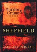 Sheffield Murder and Crime 