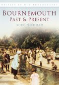 Bournemouth: Past and Present